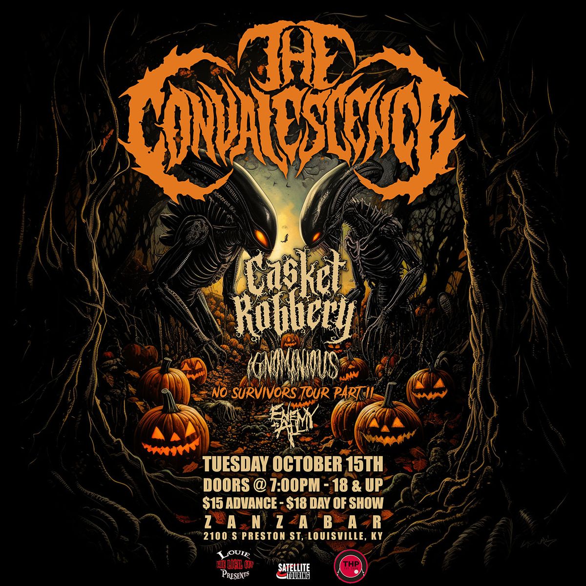 The Convalescence w\/ Casket Robbery \/ Ignominious \/ Enemy To All - Louisville KY