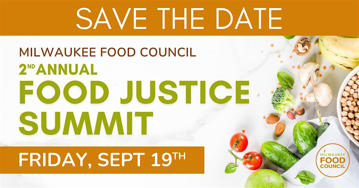 Milwaukee Food Council Food Justice Summit