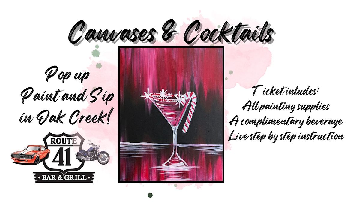 Pop Up Canvases & Cocktails in Oak Creek @ Route 41