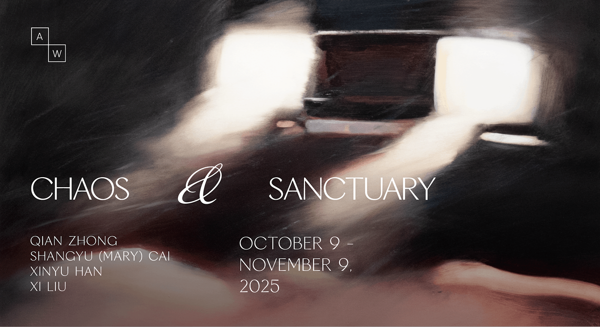 EXHIBITION: Chaos & Sanctuary