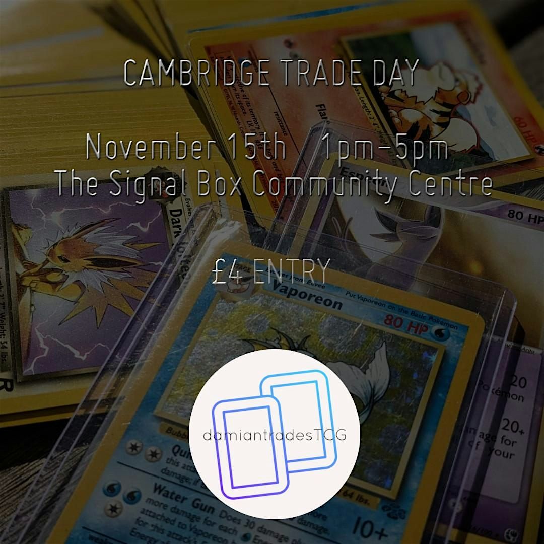 DamianTradesTCG Trade Day - Cambridge Winter