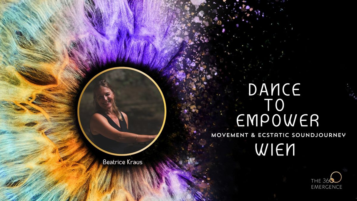 The 360 Emergence | Wien | Movement & Ecstatic Sound Journey 