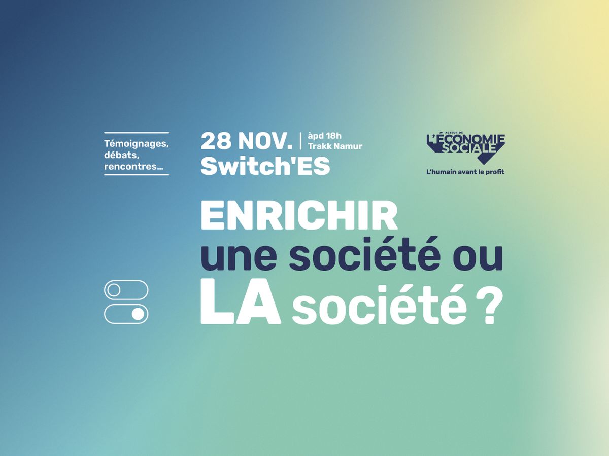 SWITCH'ES: De l'\u00e9conomie traditionelle \u00e0 l'\u00e9conomie sociale