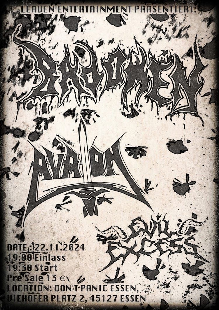 BAD OMEN + AVALON + EVIL EXCESS presented by LEAVEN ENTERTAINMENT