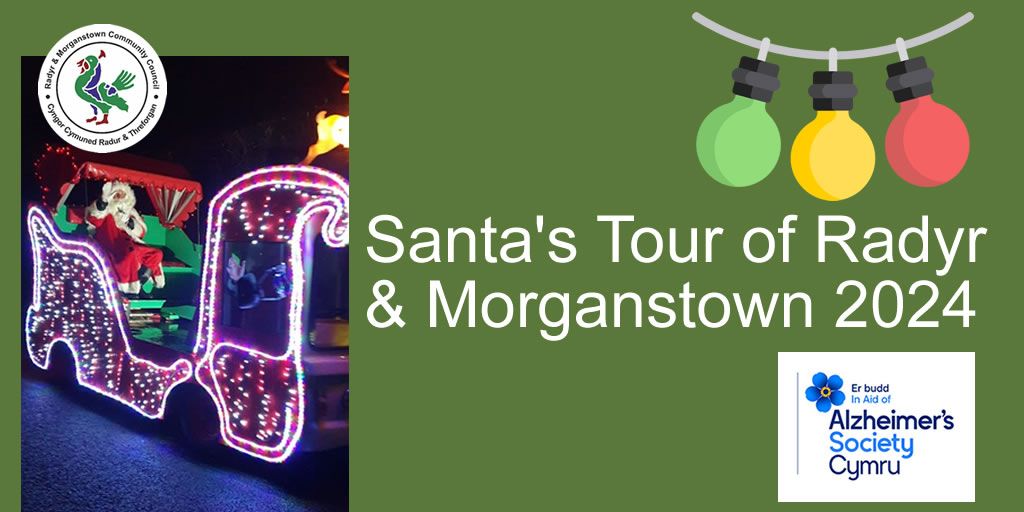 Santa's Tour of Radyr & Morganstown