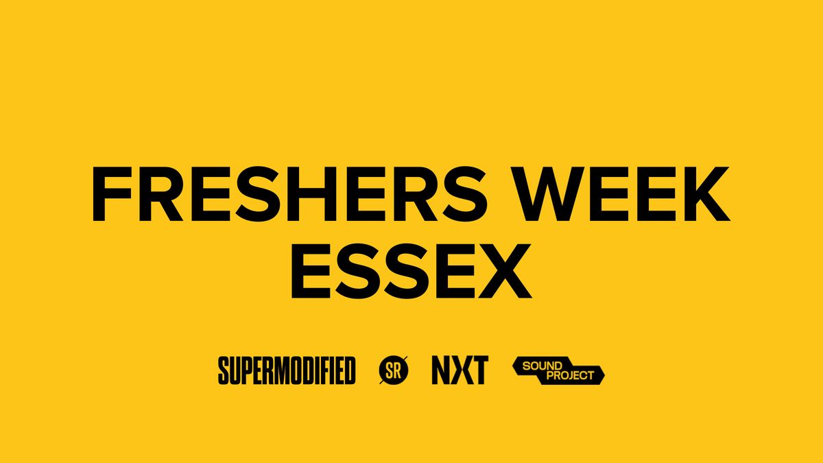 FRESHERS WEEK - ESSEX