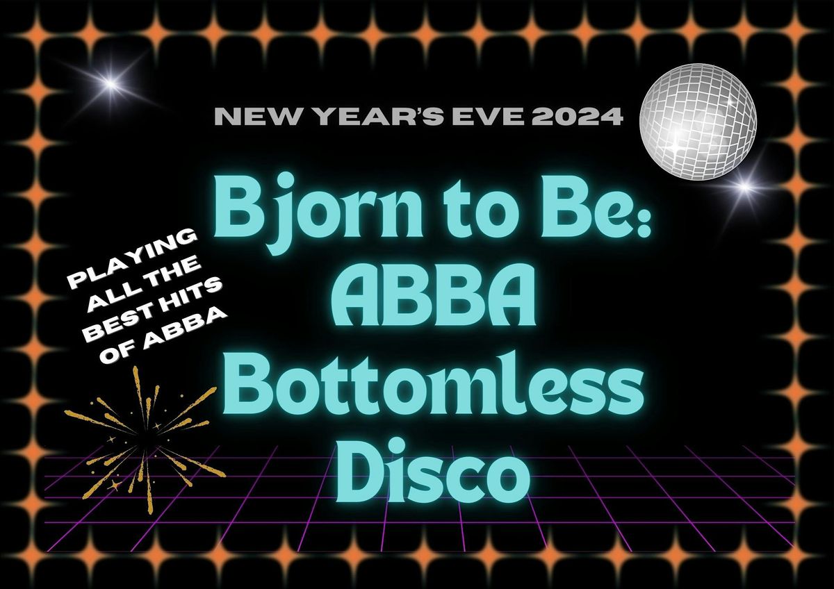 Bjorn to be: ABBA Bottomless Disco