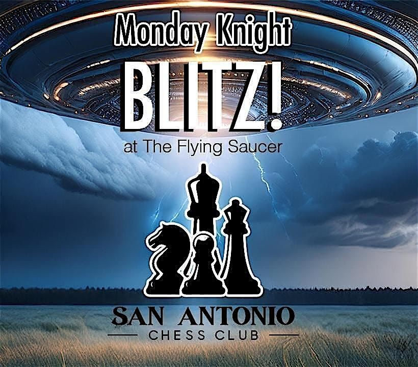 Monday Knight Blitz at The Saucer