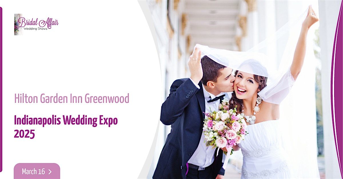 Indianapolis Spring Wedding Expo  by A Bridal Affair