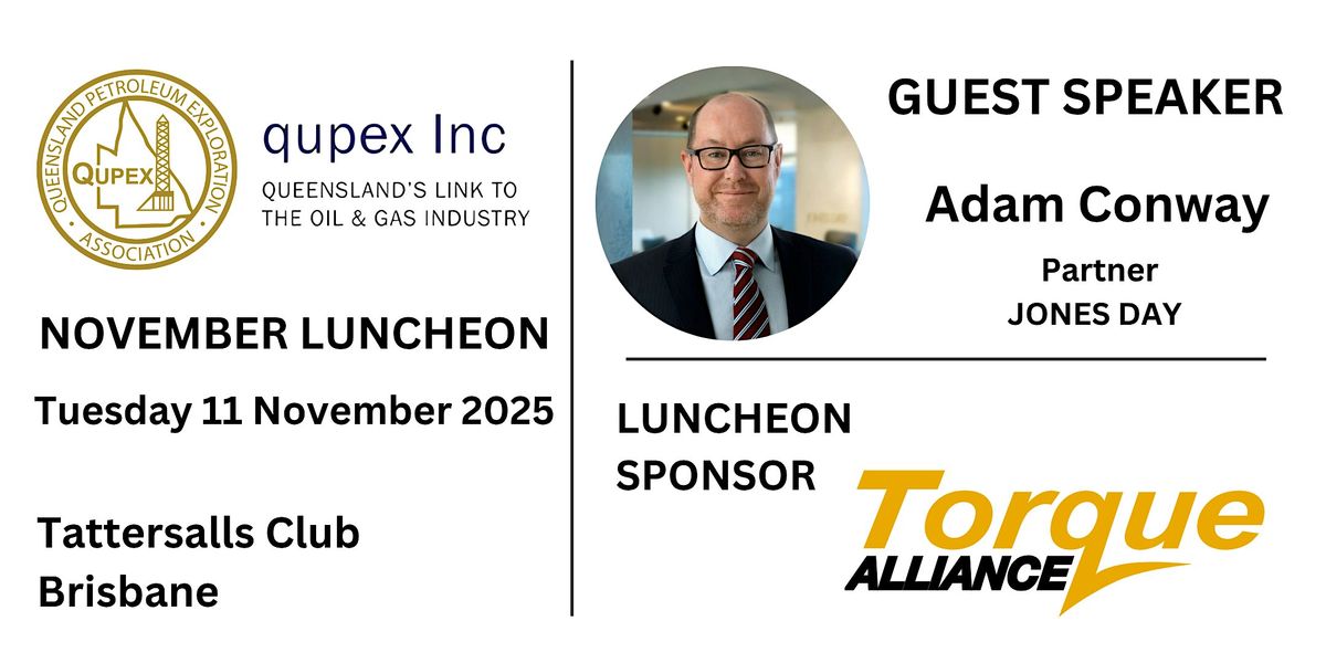 QUPEX Luncheon - Tuesday 11th November 2025