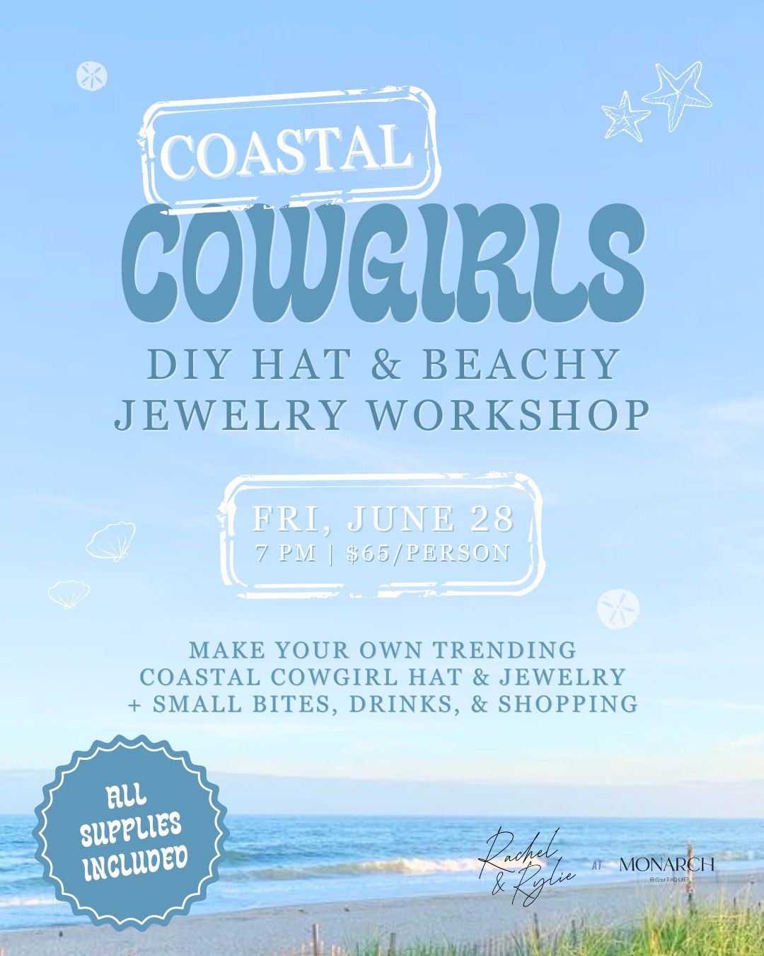 Coastal Cowgirls DIY Hat and Beachy Jewelry Workshop at Monarch Boutique