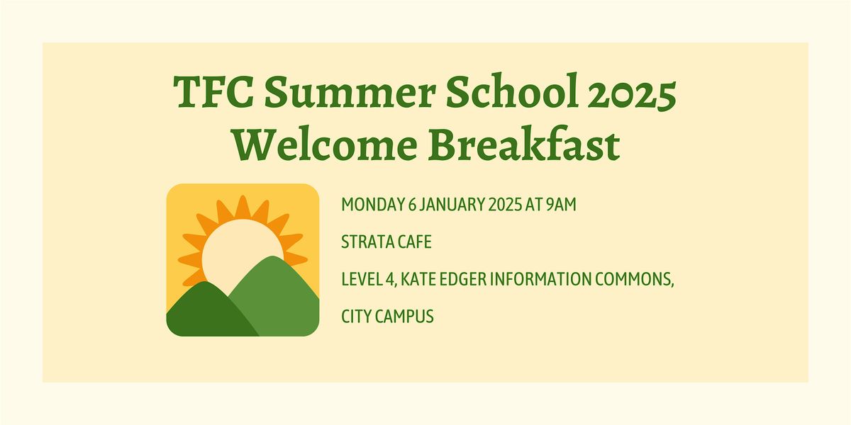 TFC Summer School - Welcome Breakfast