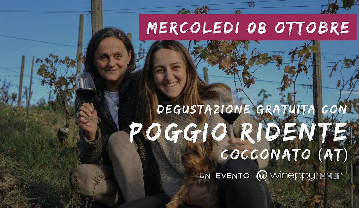 Degustazione Gratuita con Poggio Ridente (Monferrato)