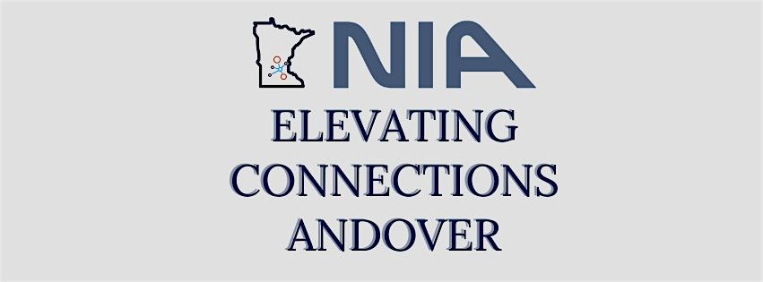 NIA - Elevating Connections Andover Meeting