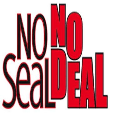No Seal No Deal