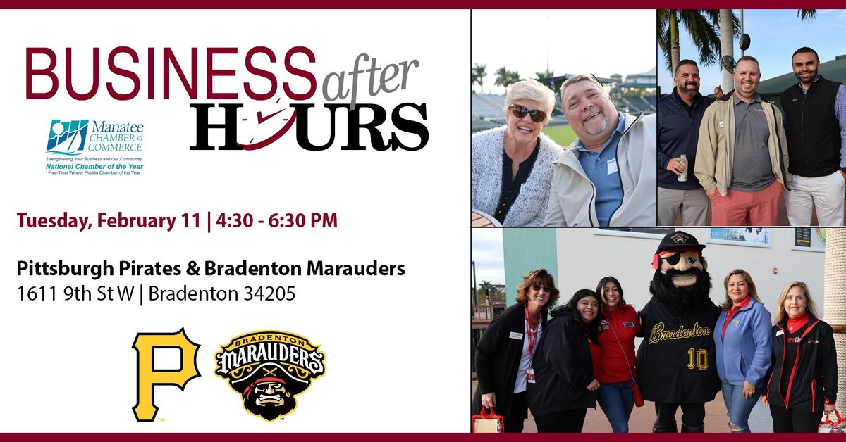 Business After Hours - Pittsburgh Pirates & Bradenton Marauders