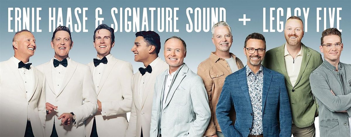 Ernie Haase & Signature Sound with Legacy Five