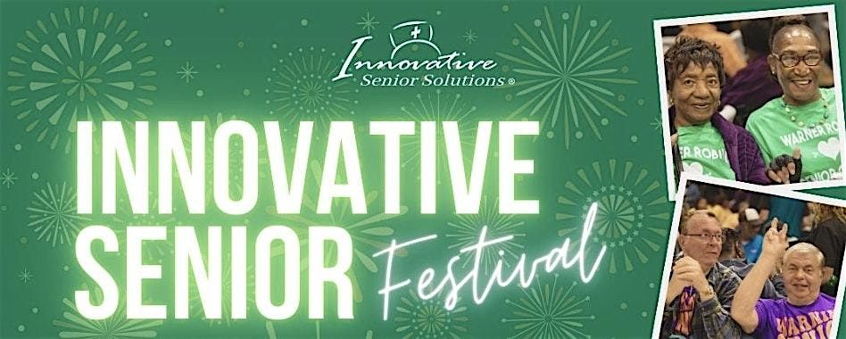 Innovative Senior Festival 2025