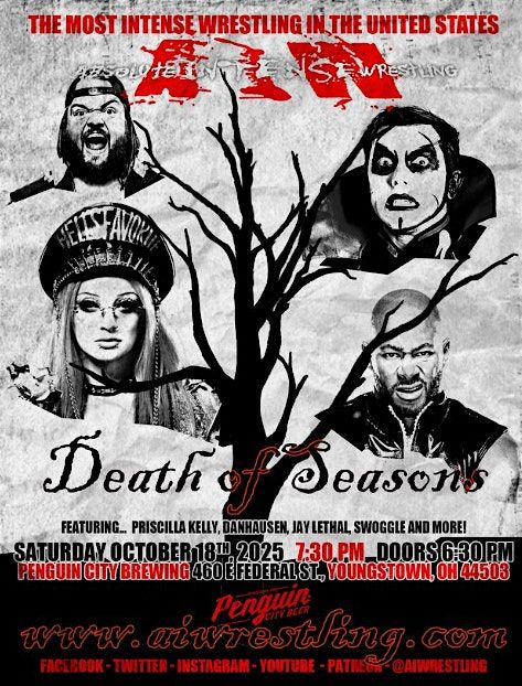 Absolute Intense Wrestling Presents "Death Of Seasons"