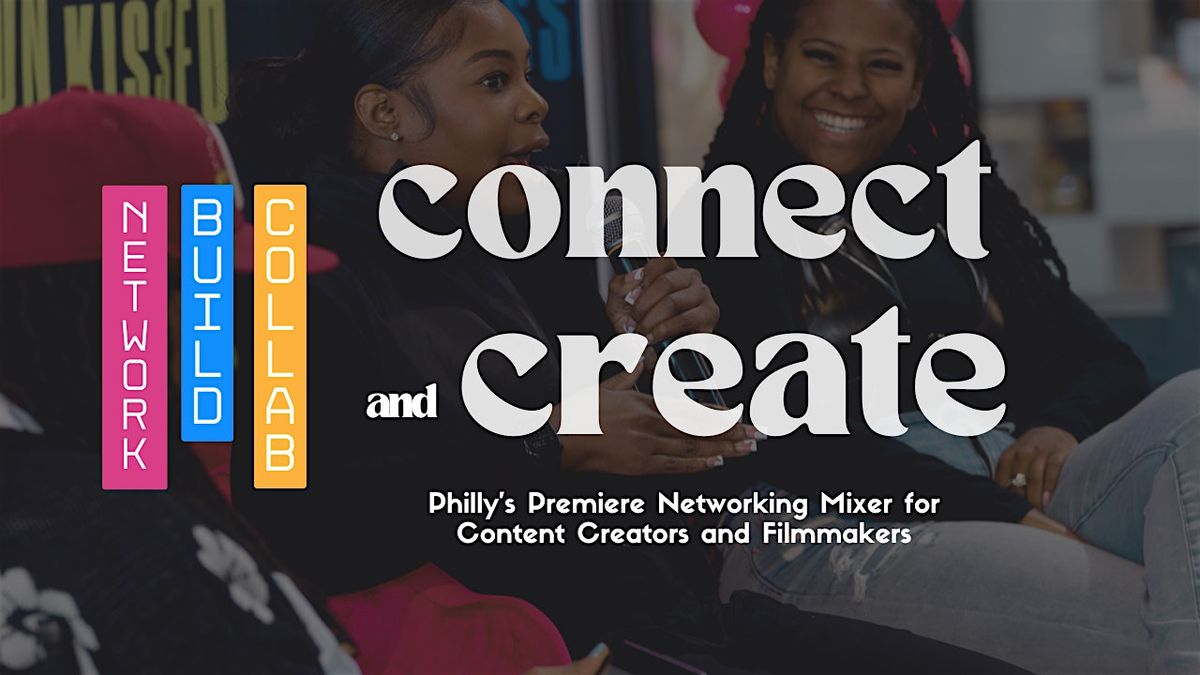 Connect and Create