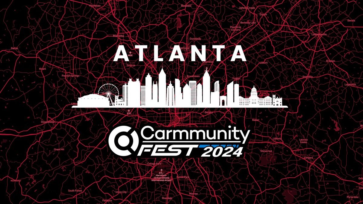 Carmmunity Fest Atlanta 2024