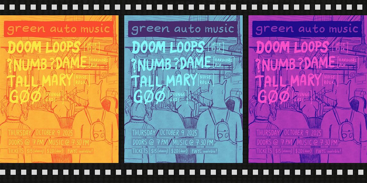 Doom Loops, ?NUMB?DAME, Tall Mary, G\u00d8\u00d8