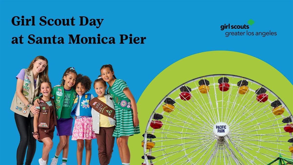 Girl Scout Day at Santa Monica Pier