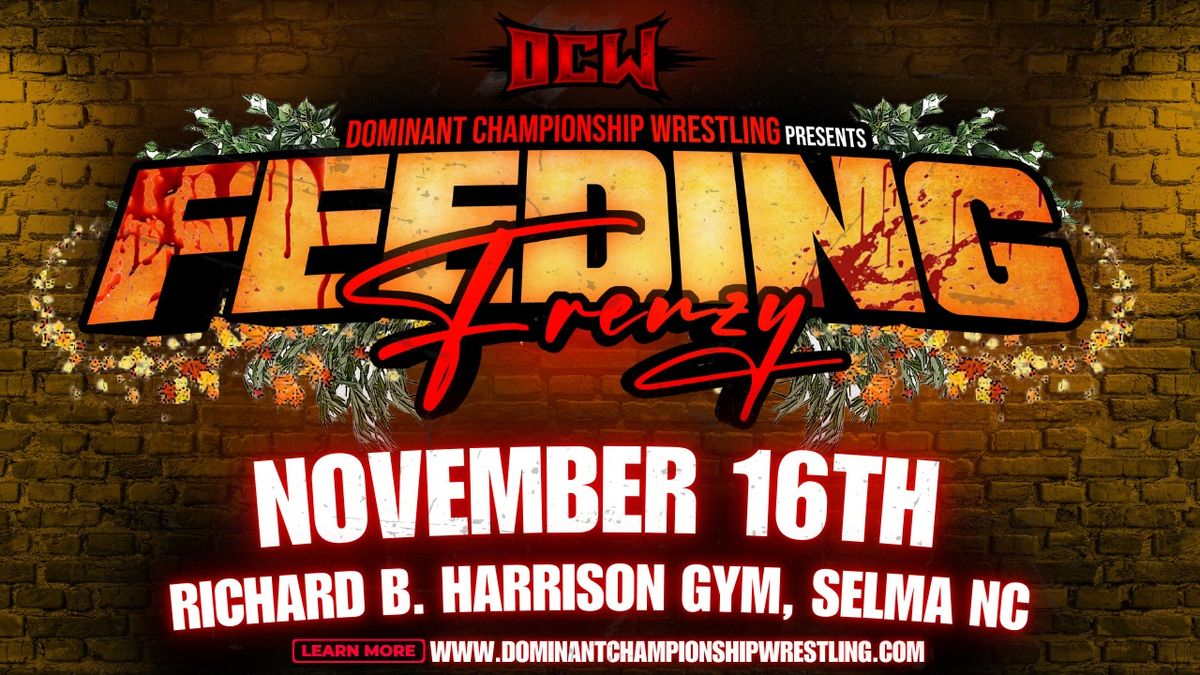 DCW Presents Feeding Frenzy!