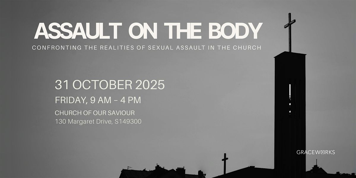 Assault on the Body Conference