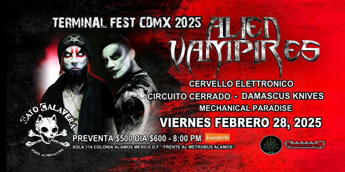 TERMINAL FEST CDMX 2025 con ALIEN VAMPIRES