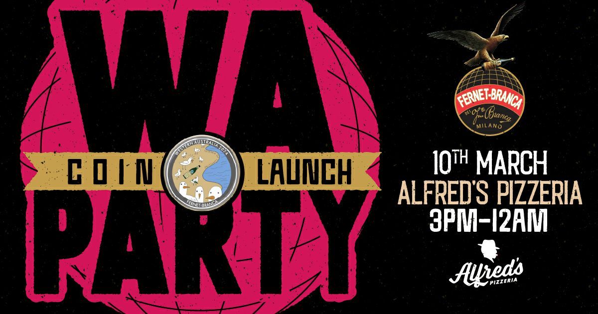 WA Fernet Coin Launch - Alfred's Pizzeria 