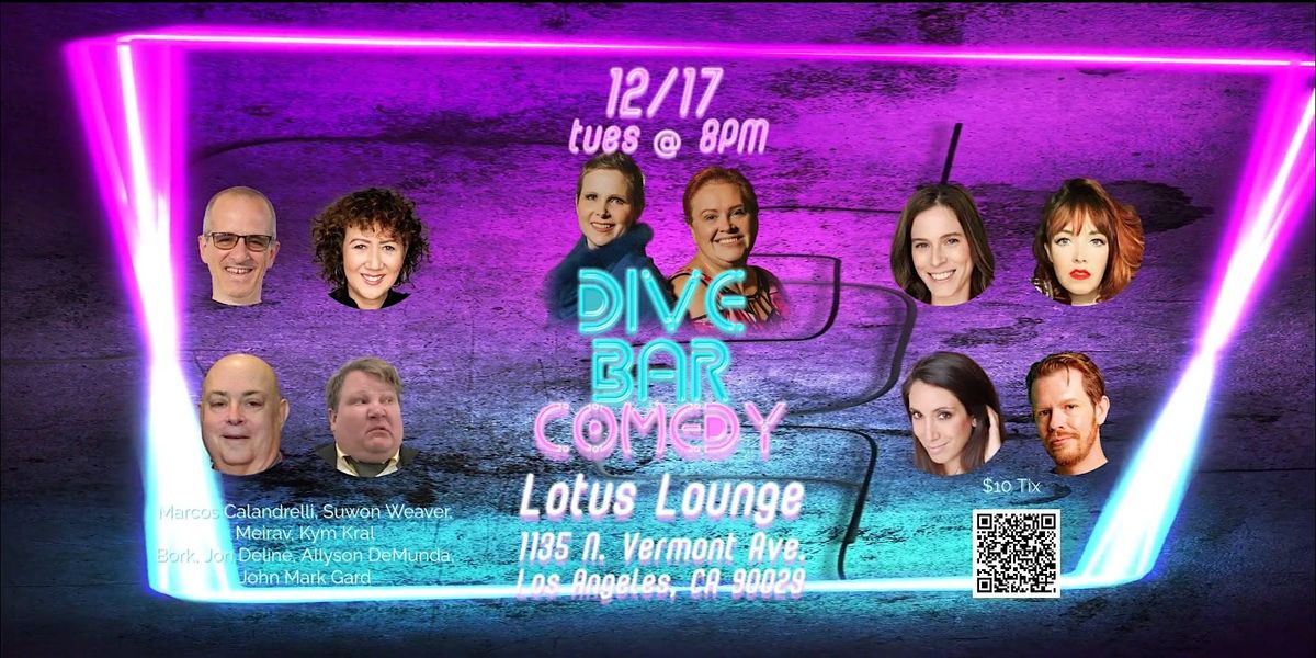 Dive Bar Comedy at Lotus Lounge