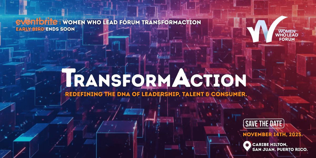 Women Who Lead Forum: TransformAction.