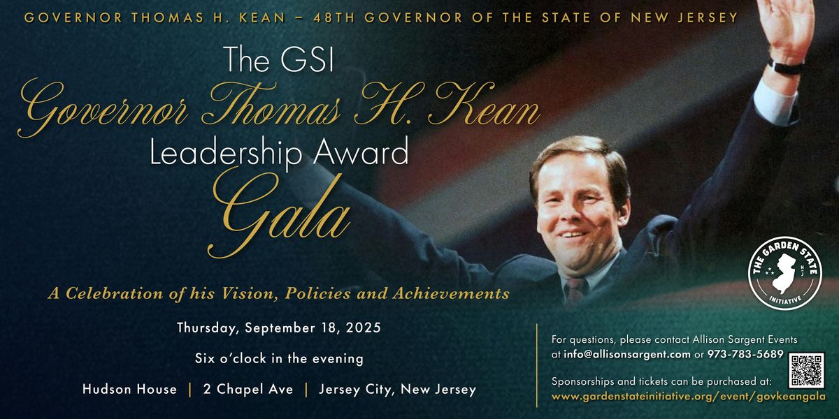 The GSI Governor Thomas H. Kean Leadership Award Gala