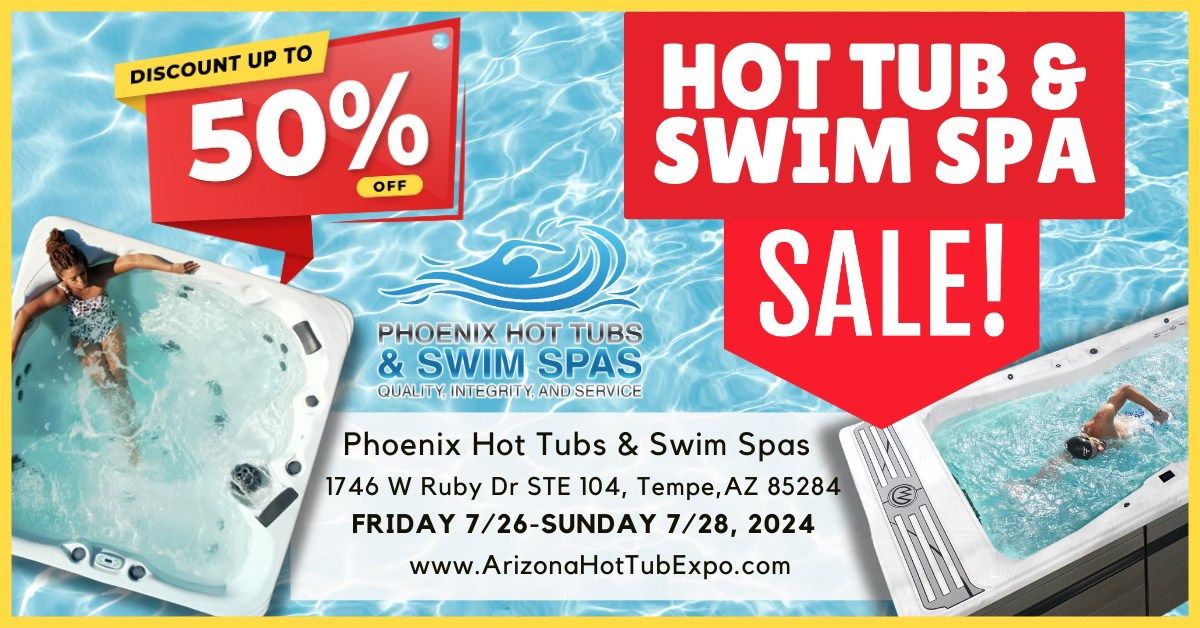 Largest Hot Tub & Swim Spa Sale in Tempe, AZ!