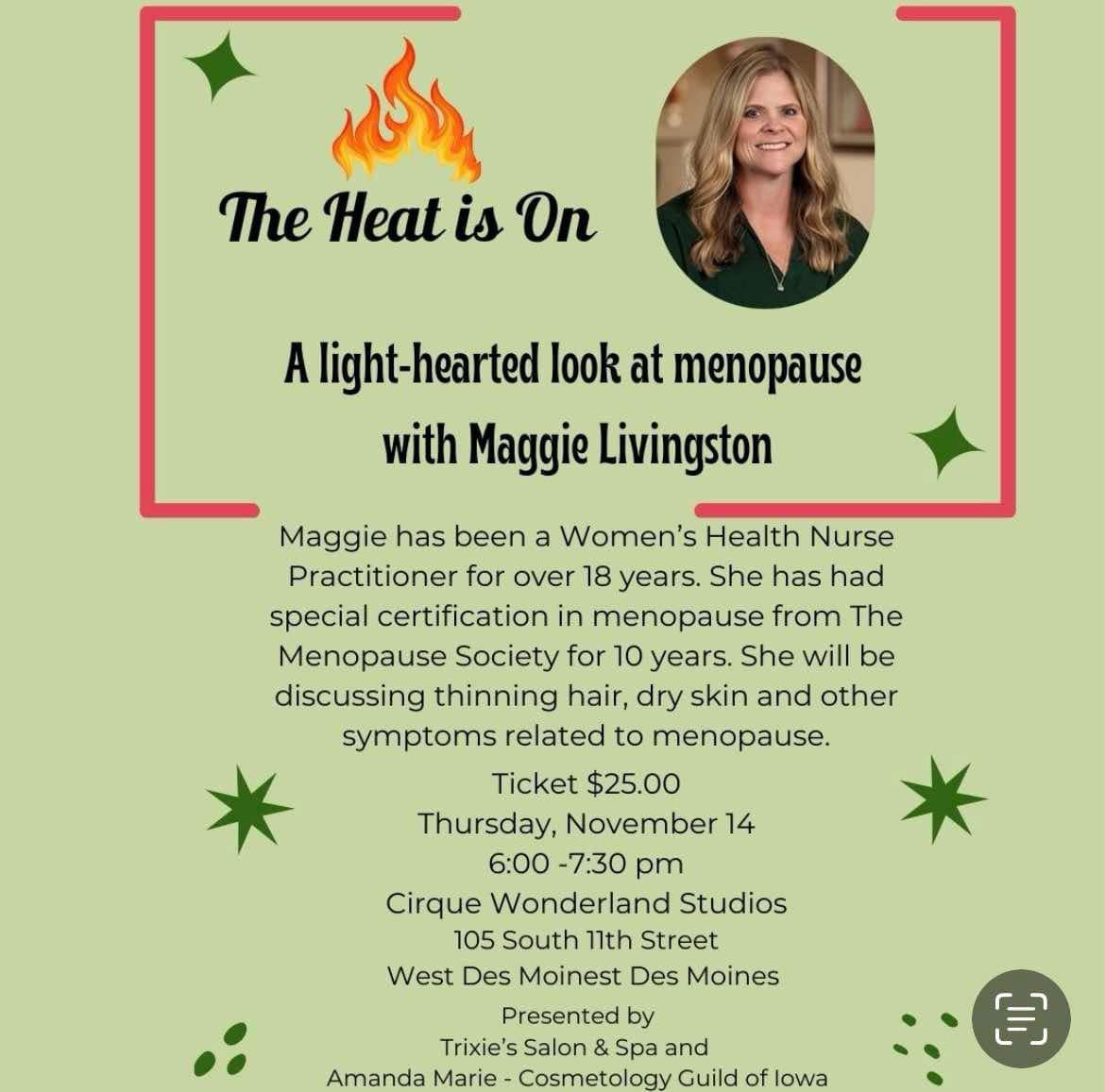 The Heat Is On: A LightHearted Look At MenoPause