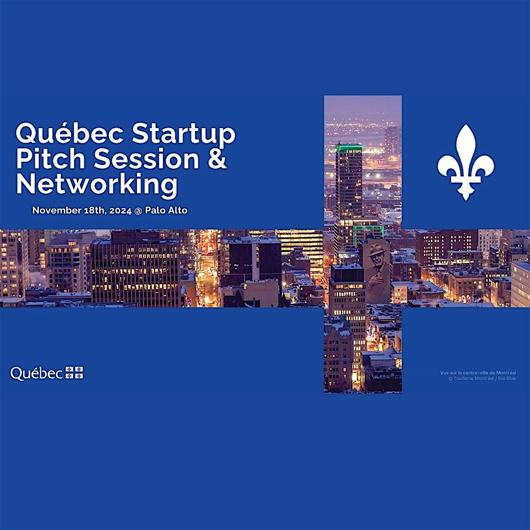 Quebec Startup Pitch Session & Networking