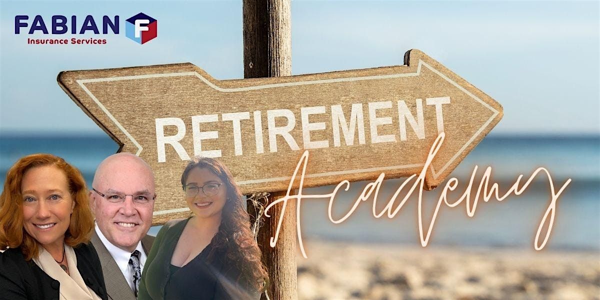 Retirement Academy - Free Admission