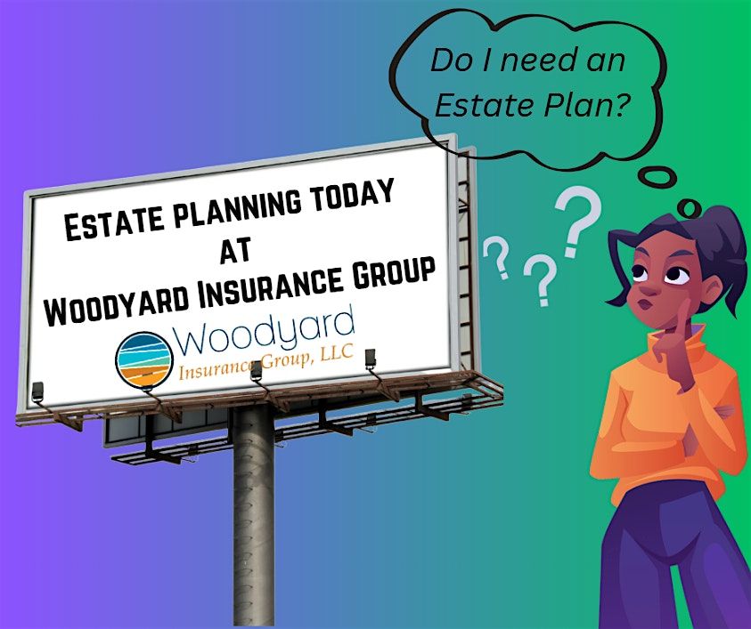 Do I Need an Estate Plan?