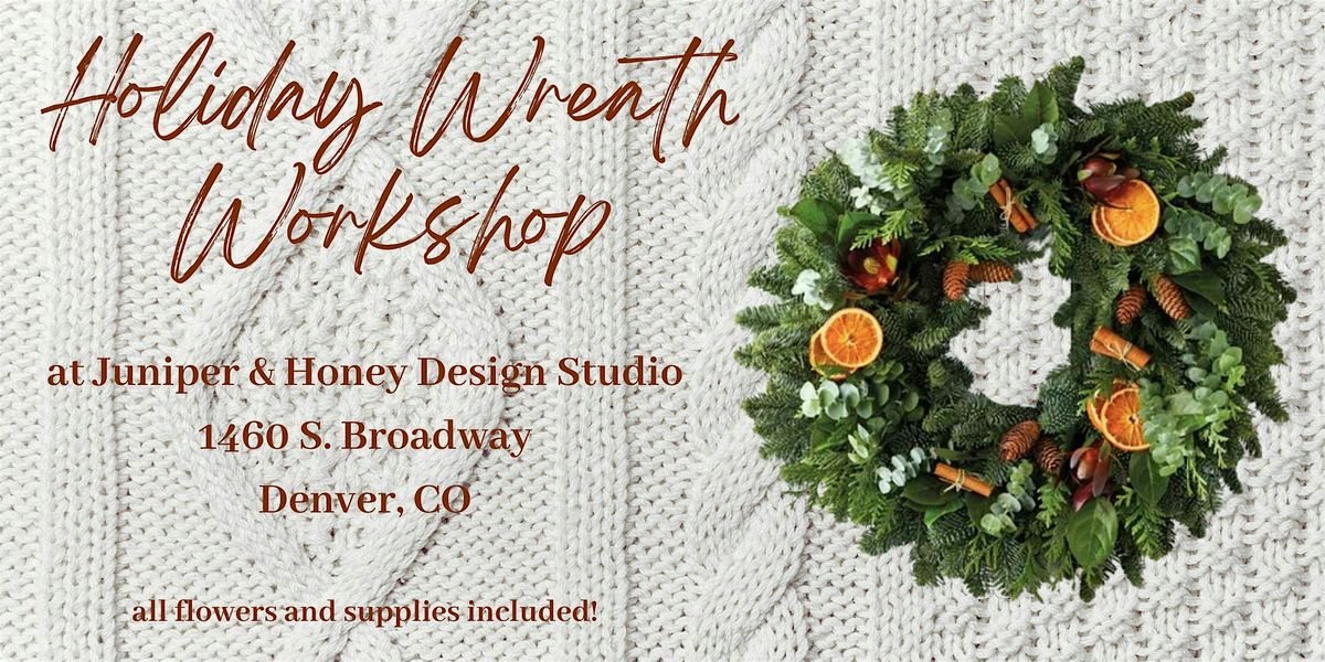 Holiday Wreath Making Class