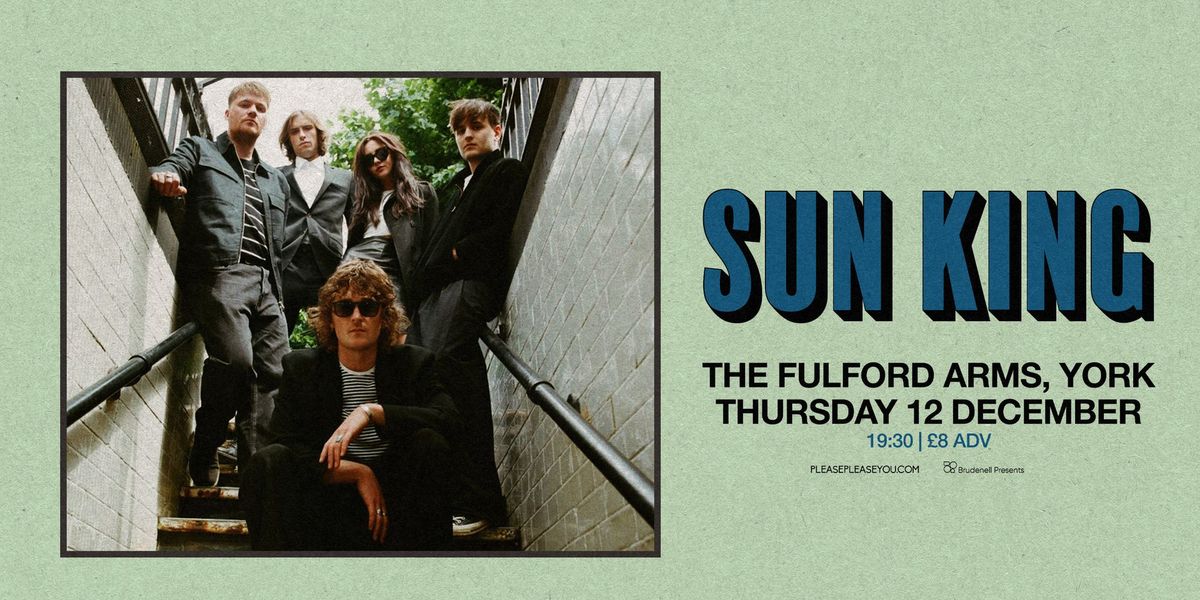 Sun King - The Fulford Arms, York