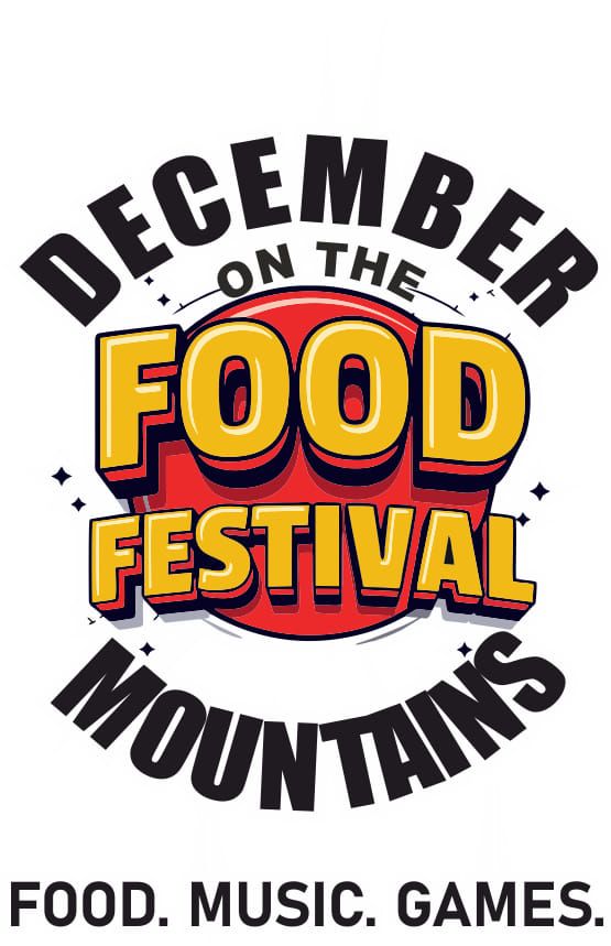 DECEMBER on the MOUNTAINS FOOD FESTIVAL 