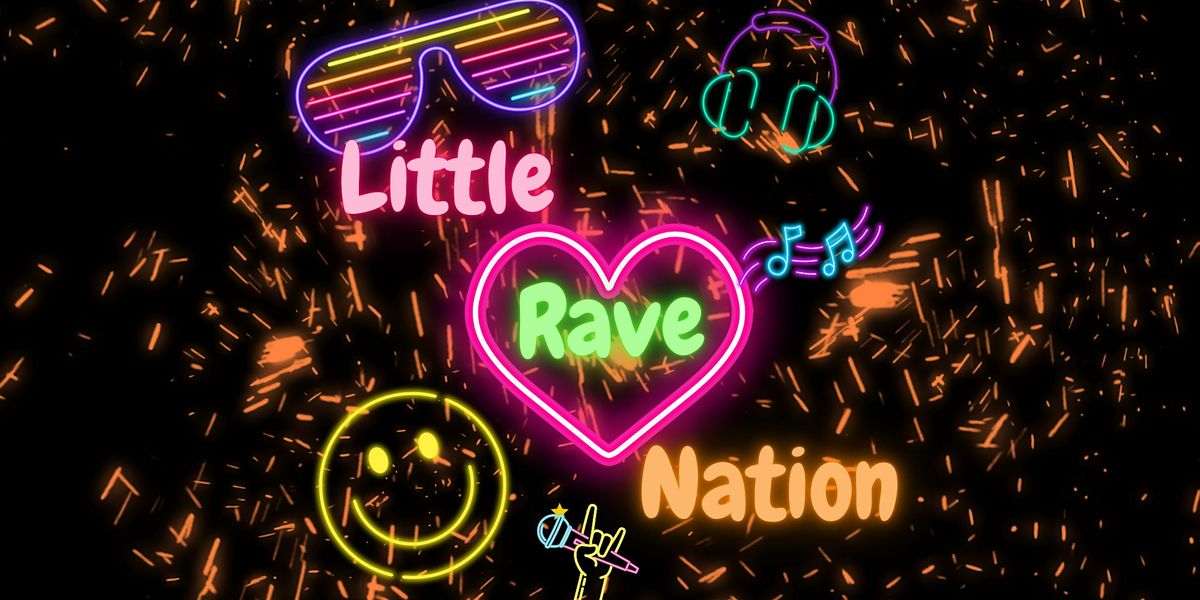 Little Rave Nation