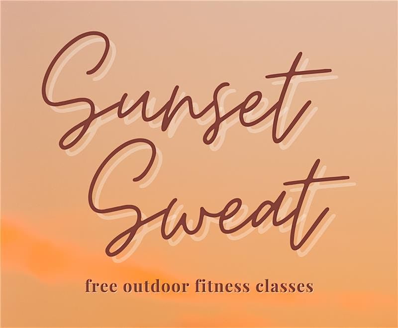 PV's Sunset Sweat FREE Outdoor Class x The Foundry