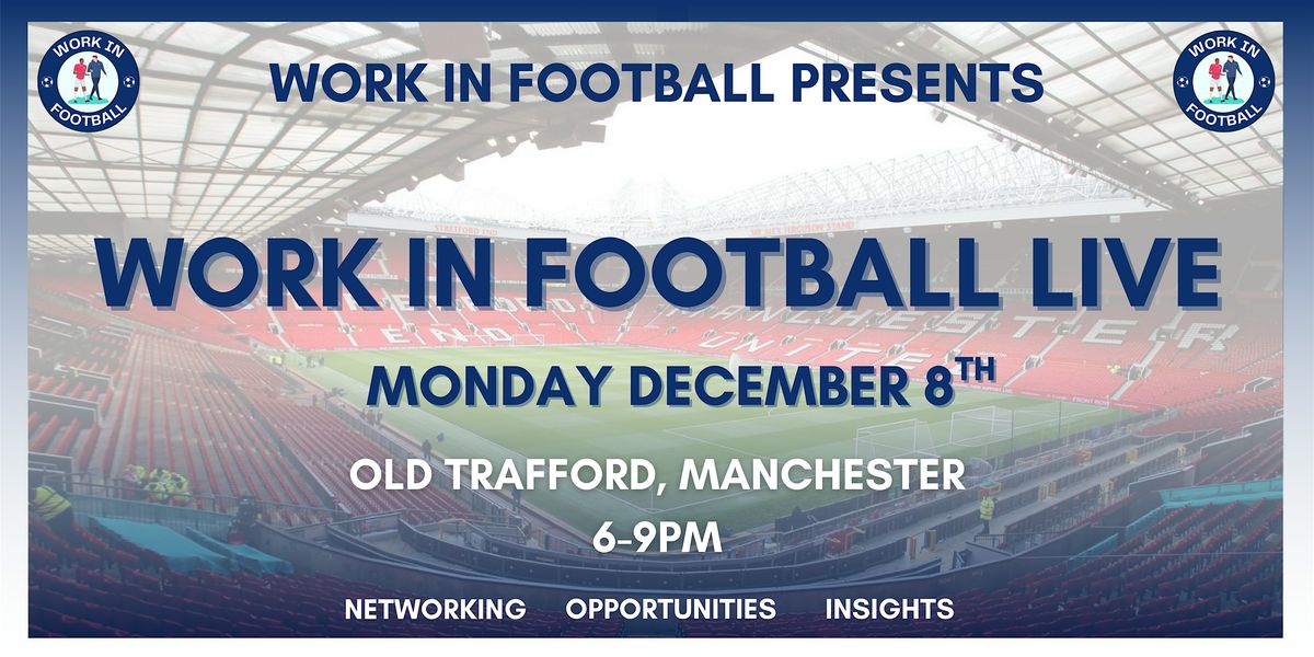 Work In Football LIVE: How To Work In Football