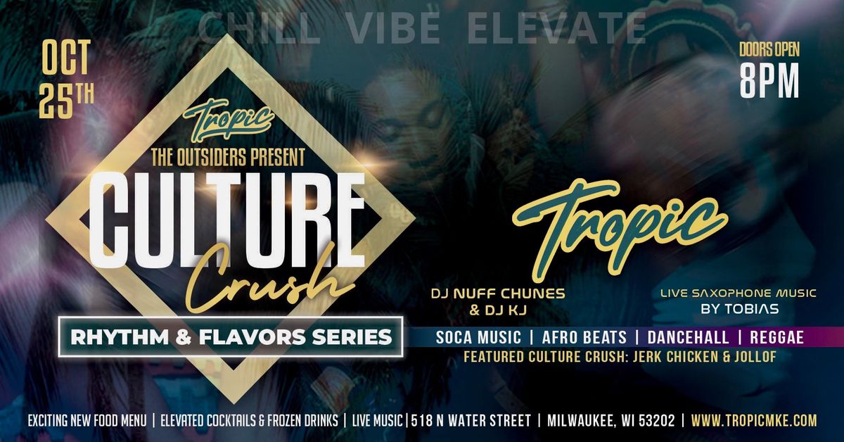 Culture Crush - Caribbean Night at Tropic 