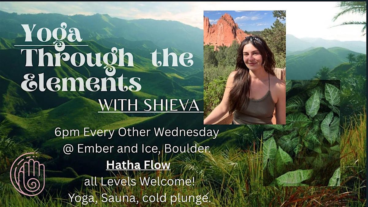 Through the Elements - Yoga with Shieva