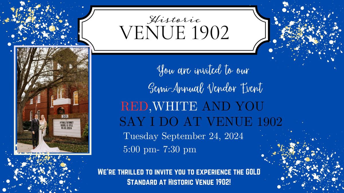 Red White and You at Historic Venue 1902 