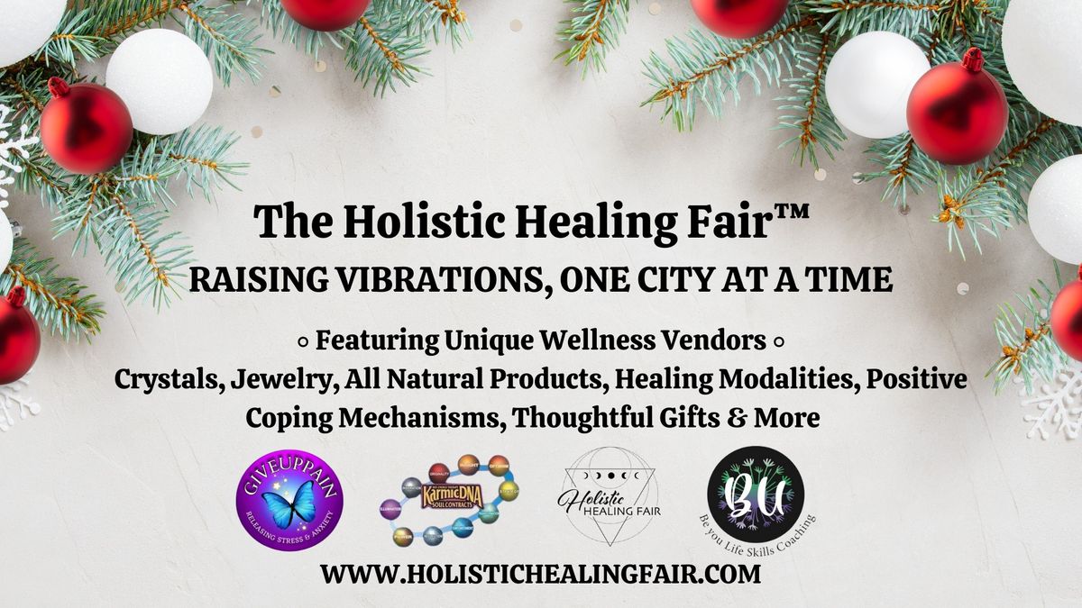 London Holiday Holistic Healing Fair\u2122