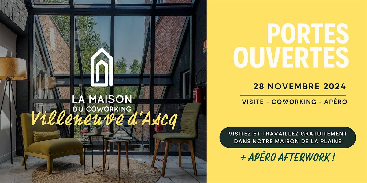 Journ\u00e9e Portes Ouvertes - La Maison du Coworking Villeneuve d'Ascq